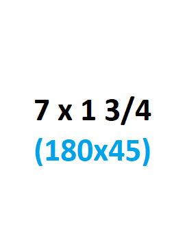 7 x 1 3/4 (180x45)